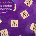 imagen morada con bolsas de dinero que representan los tipos de factoring